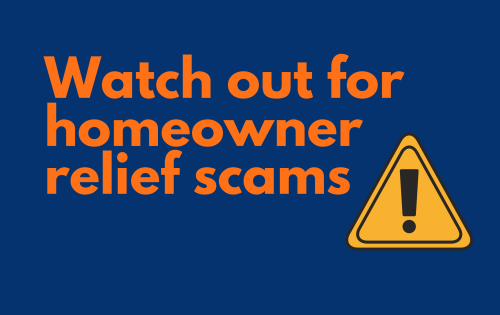 Watch out for homeowner relief scams